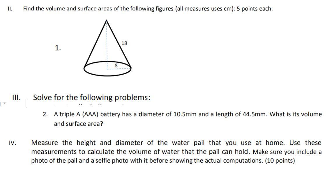 Solved II. Find the volume and surface areas of the | Chegg.com