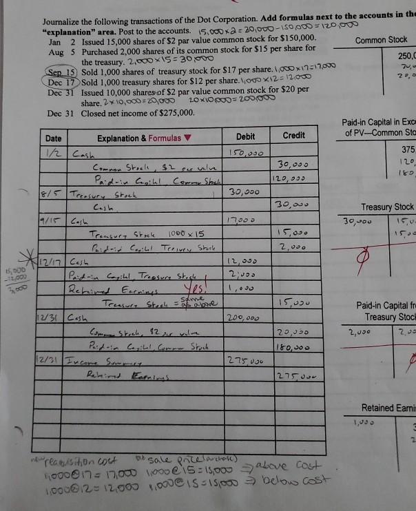 Solved Journalize the following transactions of the Dot