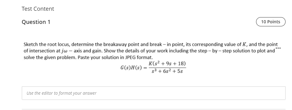 Solved Test Content Question 1 10 Points Sketch the root | Chegg.com