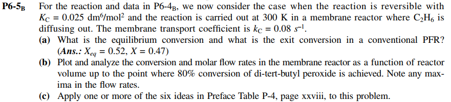 Solved P6-58 For the reaction and data in P6-4B, we now | Chegg.com