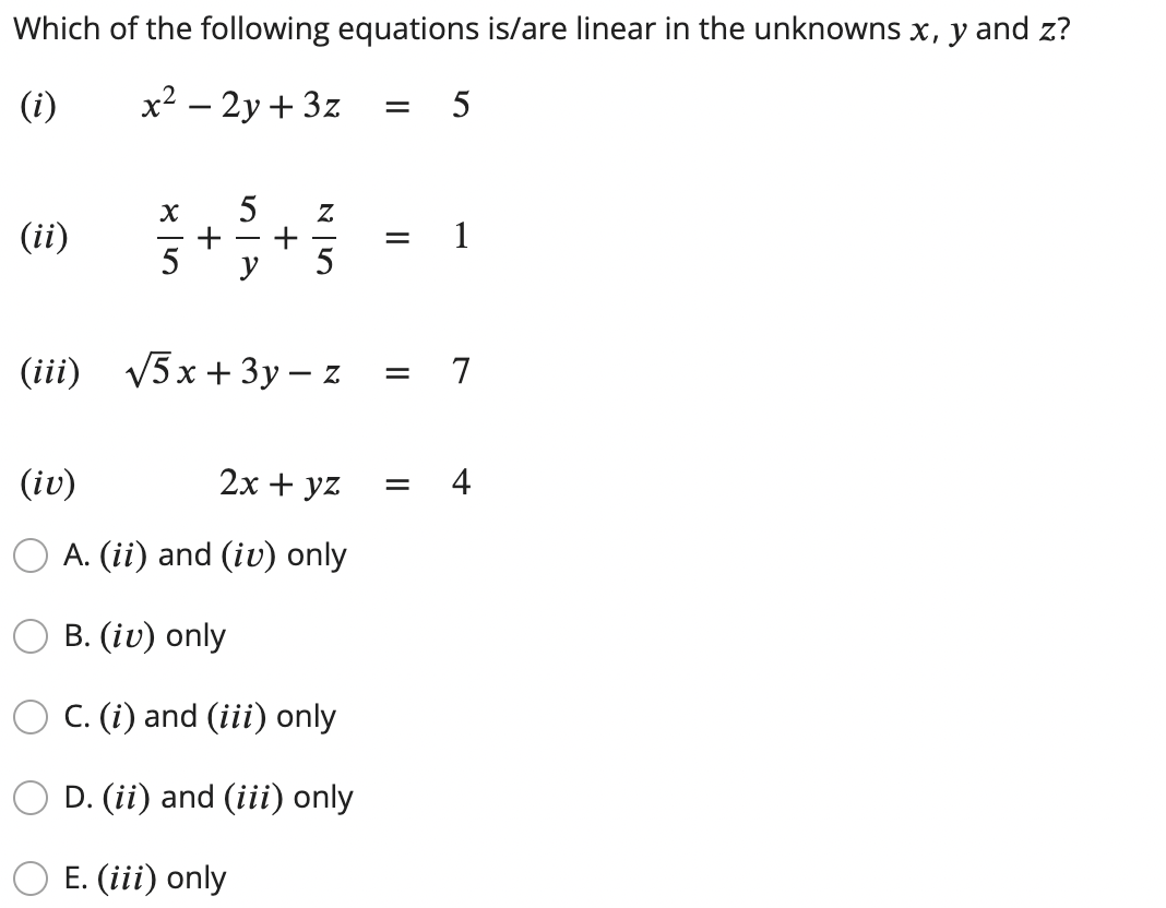 Solved Which of the following equations is/are linear in the | Chegg.com