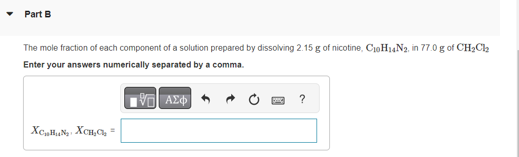Solved The mole fraction of each component of a solution | Chegg.com