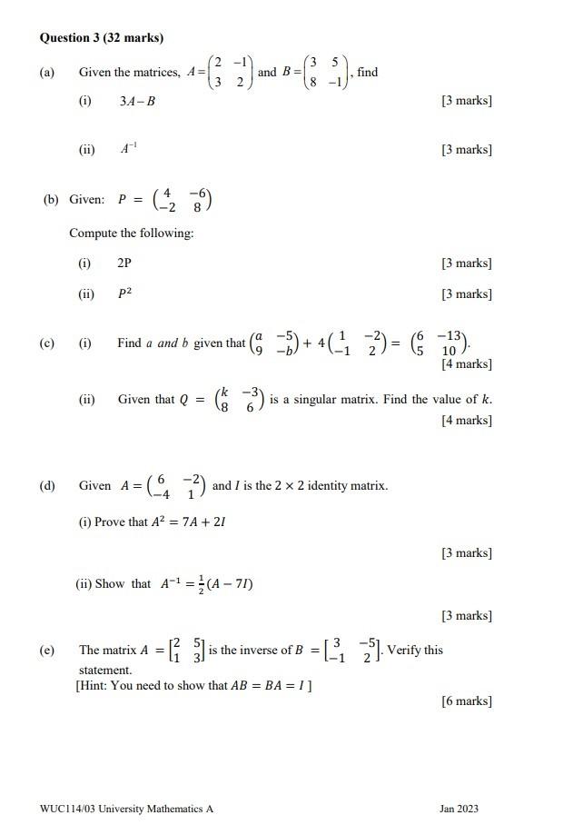 Solved (a) Given the matrices, A=(23−12) and B=(385−1), find | Chegg.com