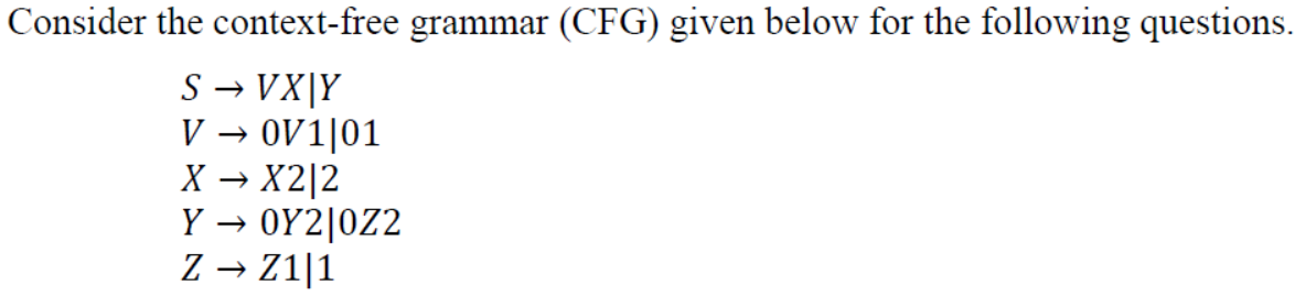 Solved Consider the context-free grammar (CFG) given below | Chegg.com