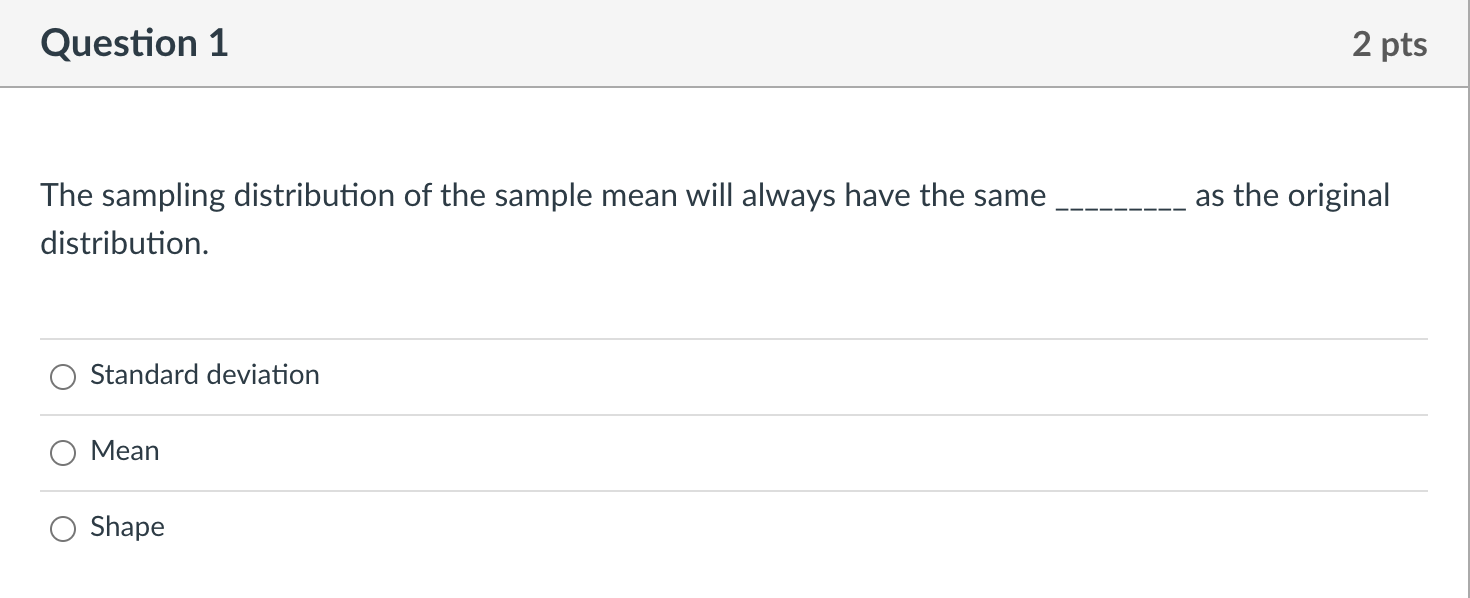 Solved Question 1 2 pts as the original The sampling | Chegg.com