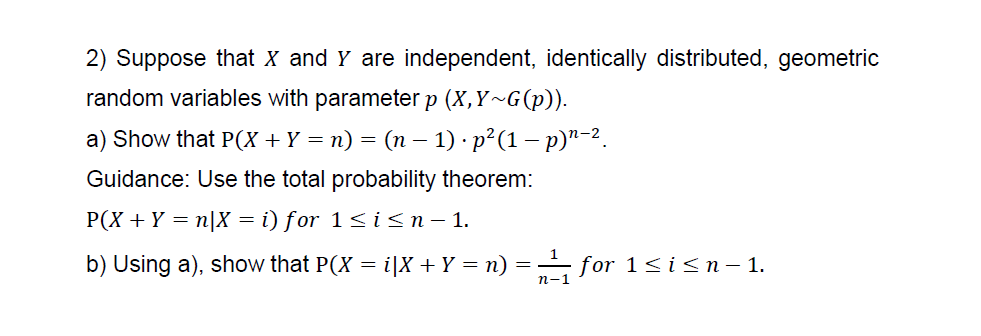 Solved 2 Suppose That X And Y Are Independent Identical Chegg Com