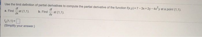 Solved Use the limit definition of partial derivatives to | Chegg.com