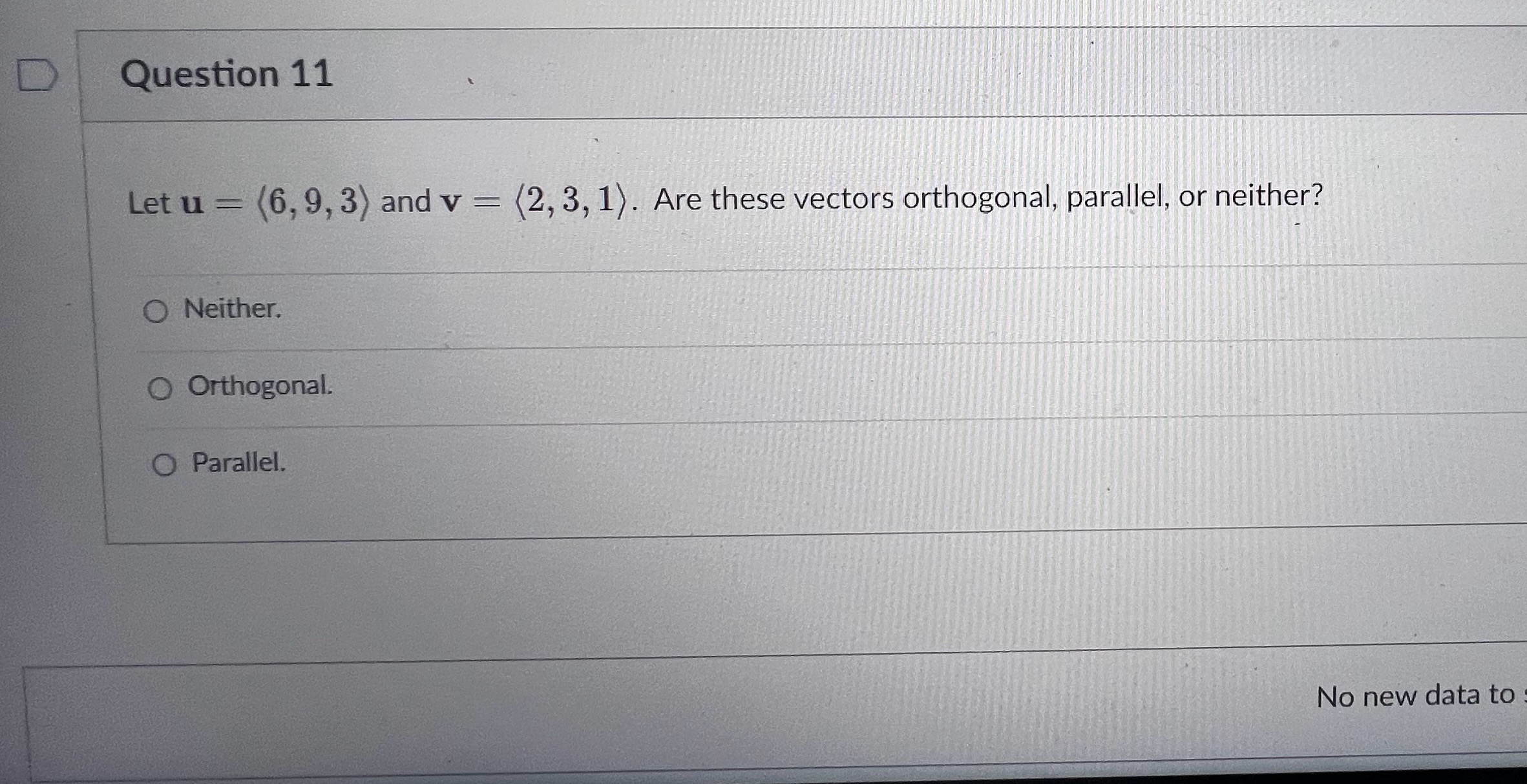 Orthogonal Parallel Question 11Let u=(:6,9,3:) and v=(:2,3,1:). Are | Chegg.com