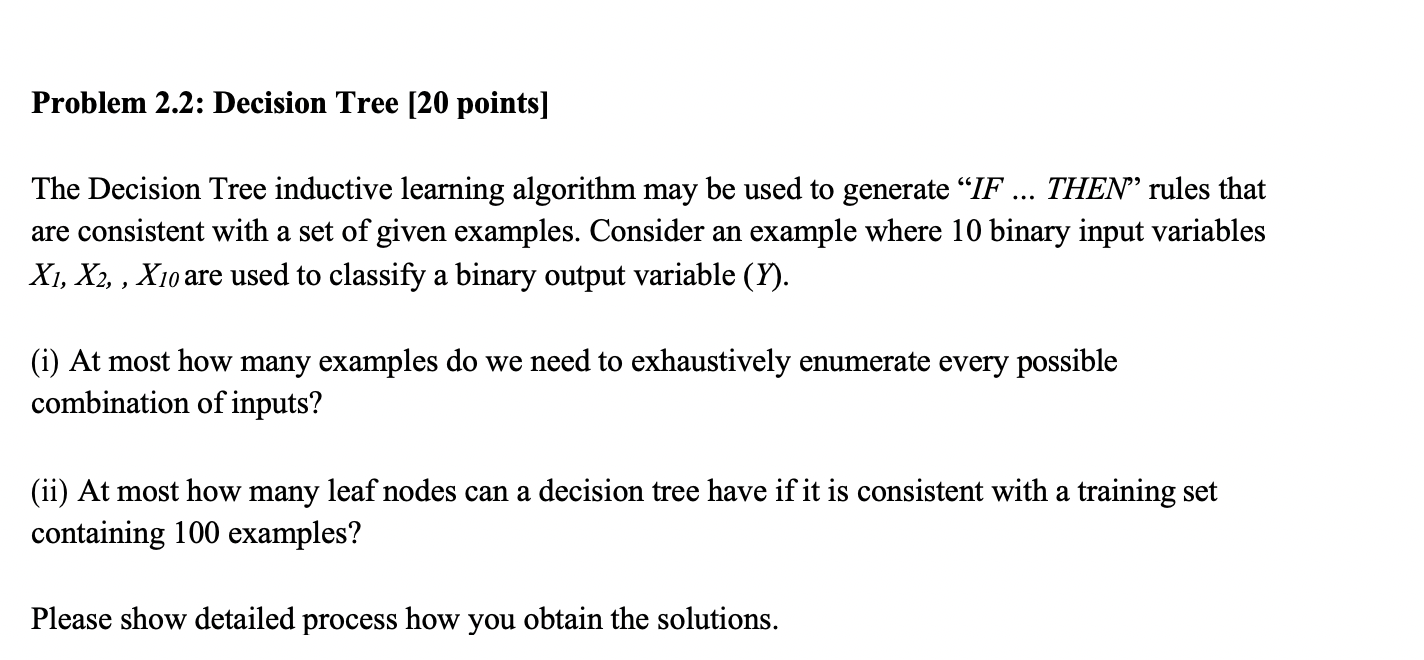 Solved Problem 2.2: Decision Tree (20 points) The Decision | Chegg.com