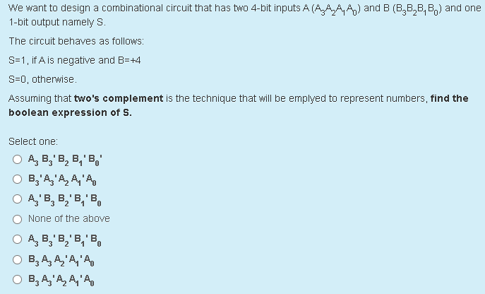 Solved We want to design a combinational circuit that has | Chegg.com