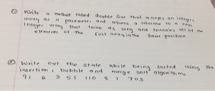Solved Write a method called double size that accepts an | Chegg.com