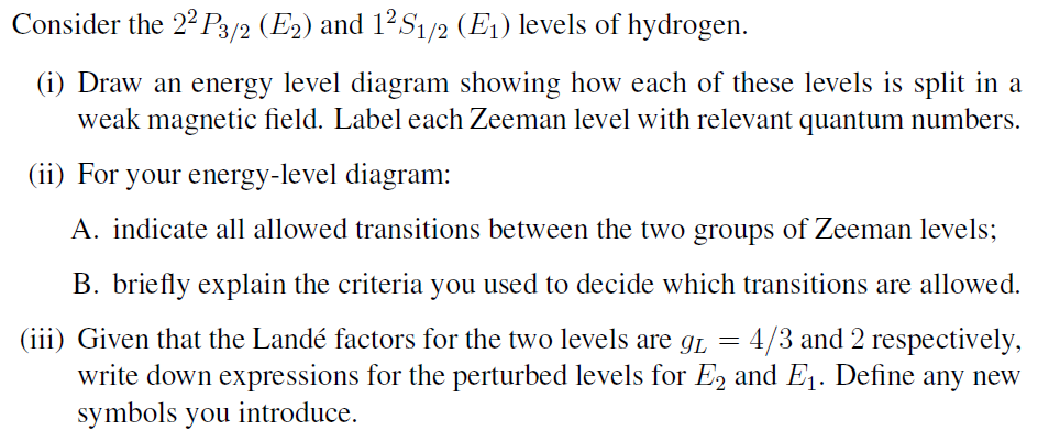 Solved Consider the 22 P3/2 (E2) and 12S1/2 (E1) levels of | Chegg.com