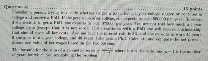 Solved Question 4: Consider a person trying to decide | Chegg.com