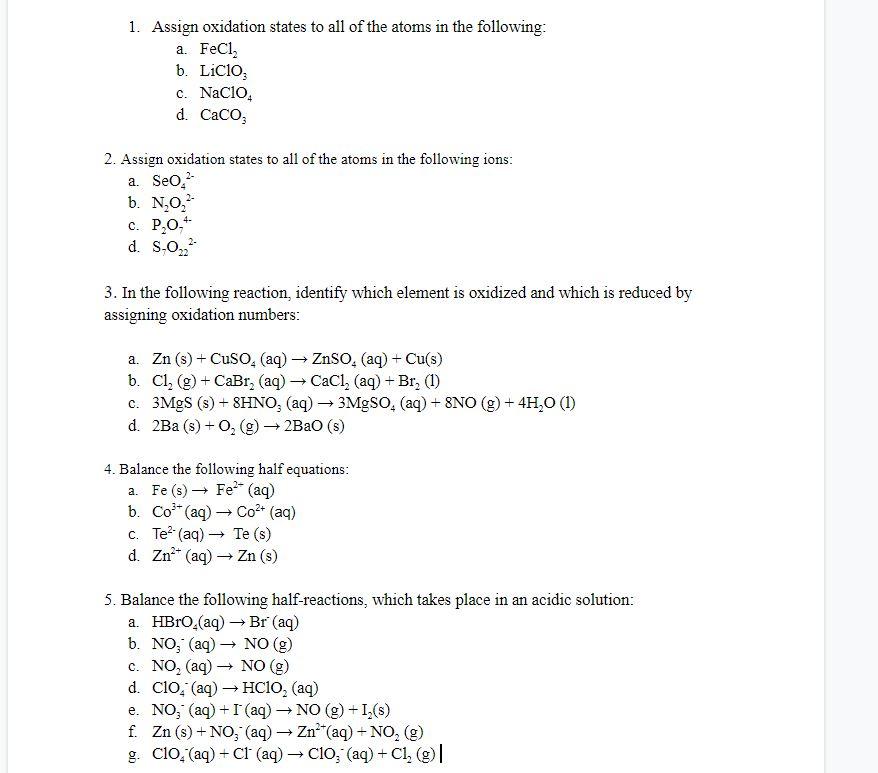 Solved 1. Assign Oxidation States To All Of The Atoms In The 