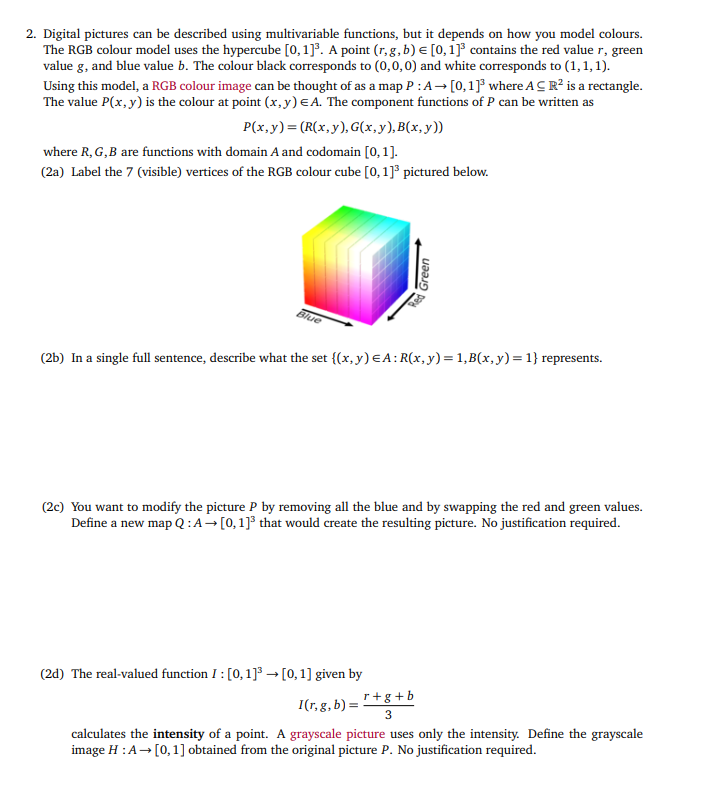 Solved 2. Digital pictures can be described using | Chegg.com
