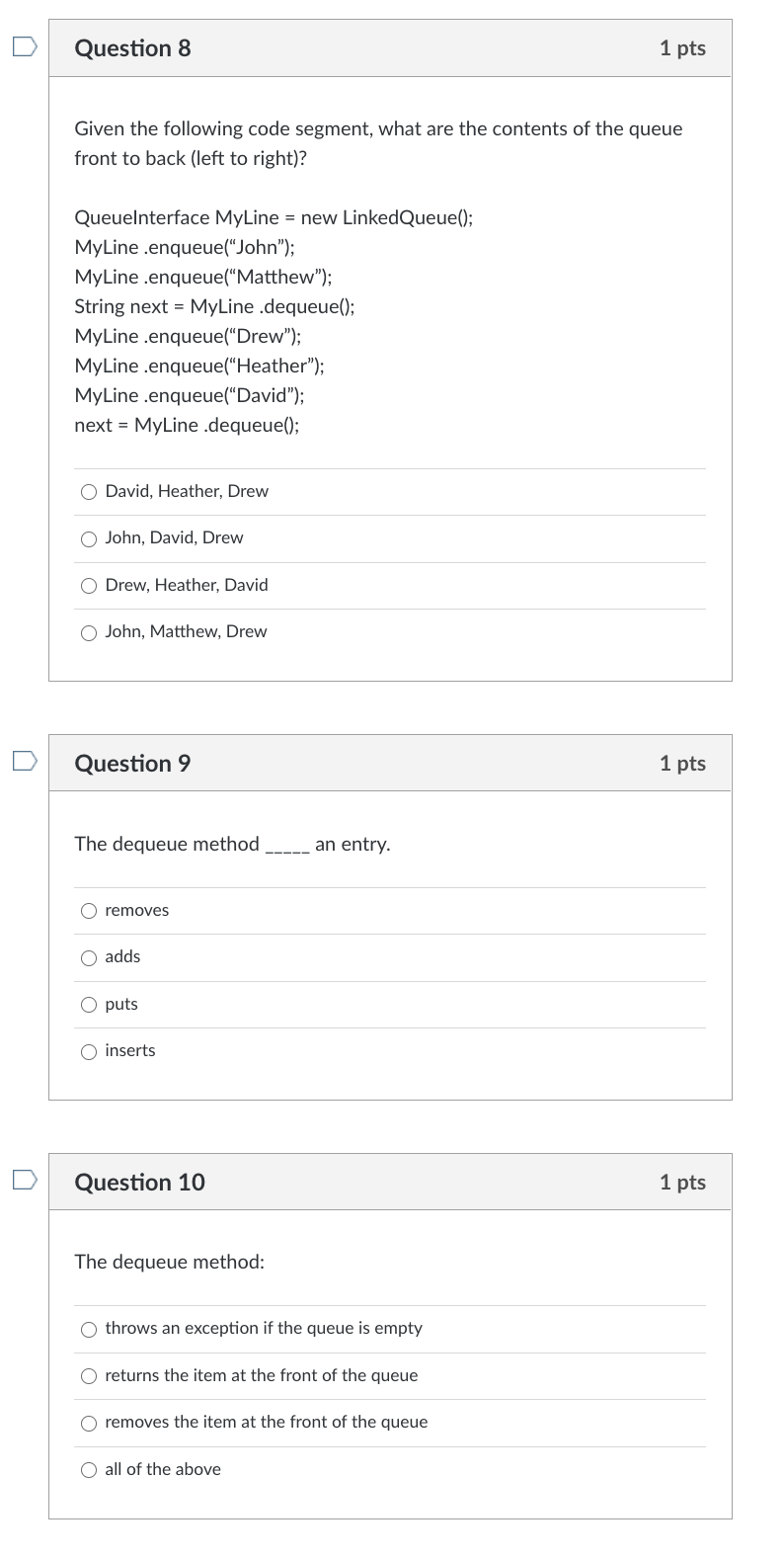 Solved Question 8 1 pts Given the following code segment, | Chegg.com