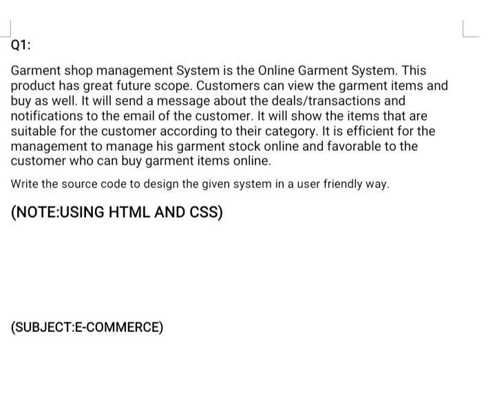 Solved Q1: Garment shop management System is the Online | Chegg.com