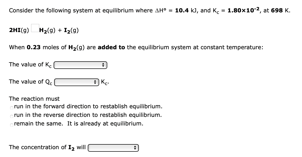 Solved Consider the following system at equilibrium where | Chegg.com