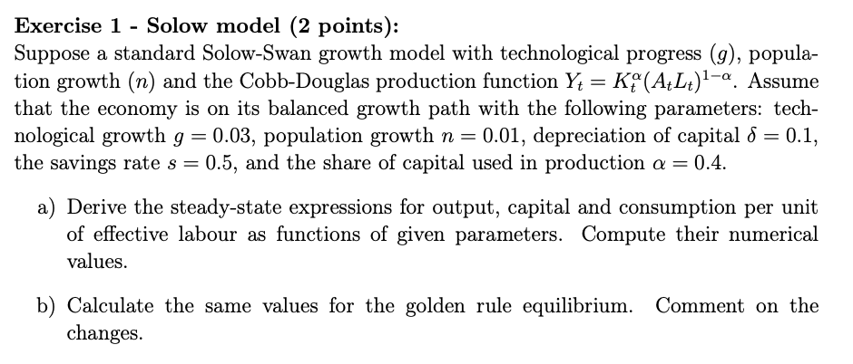 Solved - Exercise 1 - Solow model (2 points): Suppose a | Chegg.com
