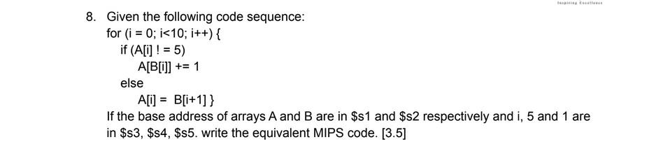 Solved 8. Given the following code sequence: for (i = 0; | Chegg.com