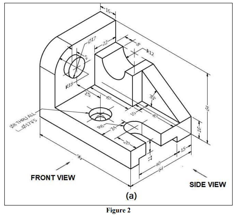 Solved Figure 2 is a 3-D (Isometric) view of a multi | Chegg.com