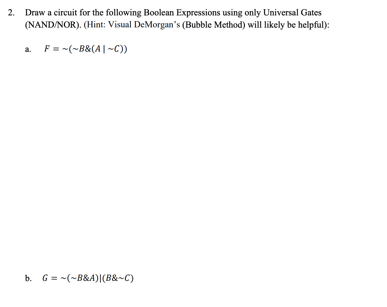 Solved 2. Draw A Circuit For The Following Boolean | Chegg.com