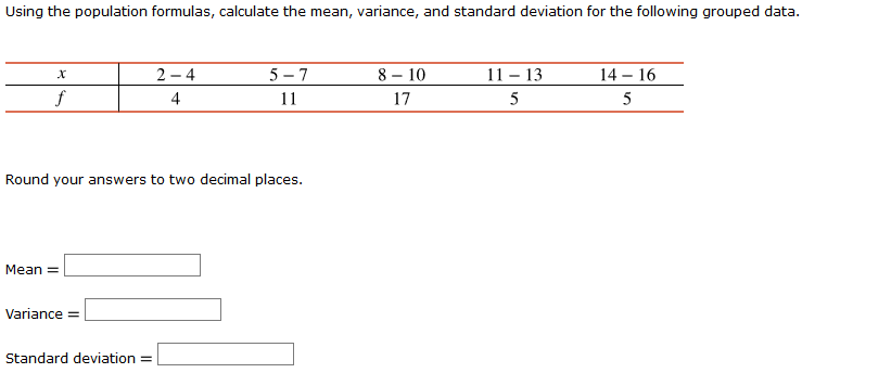 Solved Using the population formulas, calculate the mean, | Chegg.com