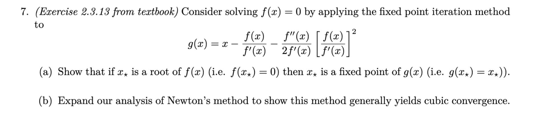 Solved 7. (Exercise 2.3.13 from textbook) Consider solving | Chegg.com