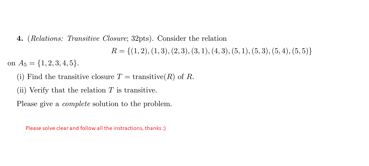 Solved 4. (Relations: Transitive Closure; 32pts). Consider | Chegg.com