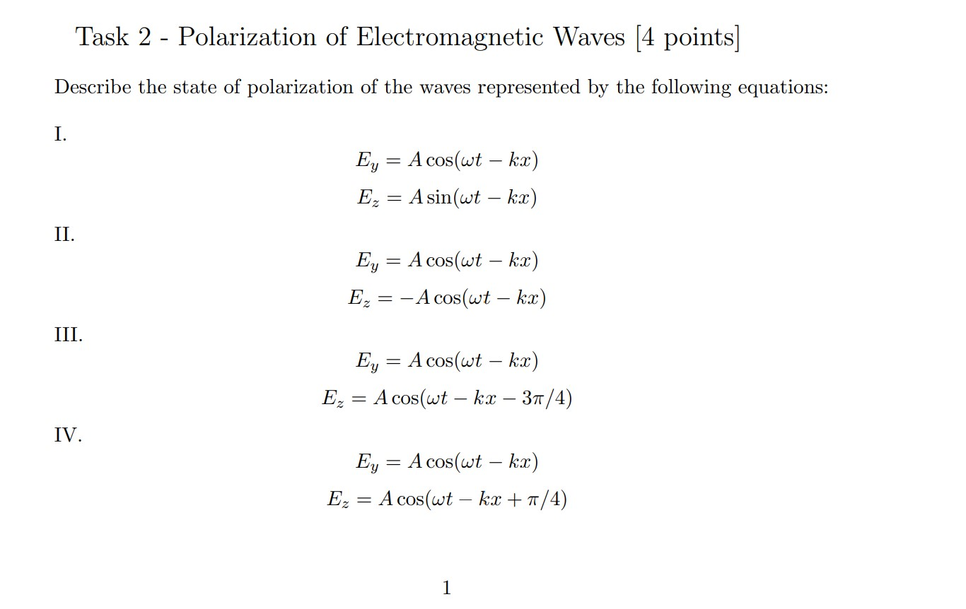 Solved Task 2 - Polarization Of Electromagnetic Waves (4 | Chegg.com