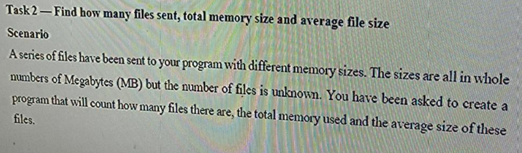 Solved Task 2 - Find How Many Files Sent, Total Memory Size | Chegg.com