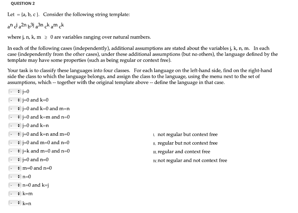 Solved QUESTION 2 Let = {a,b,c}. Consider The Following | Chegg.com