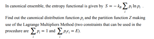 Solved In canonical ensemble, the entropy functional is | Chegg.com
