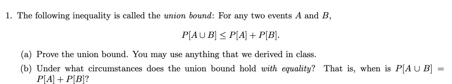 Solved 1. The following inequality is called the union | Chegg.com