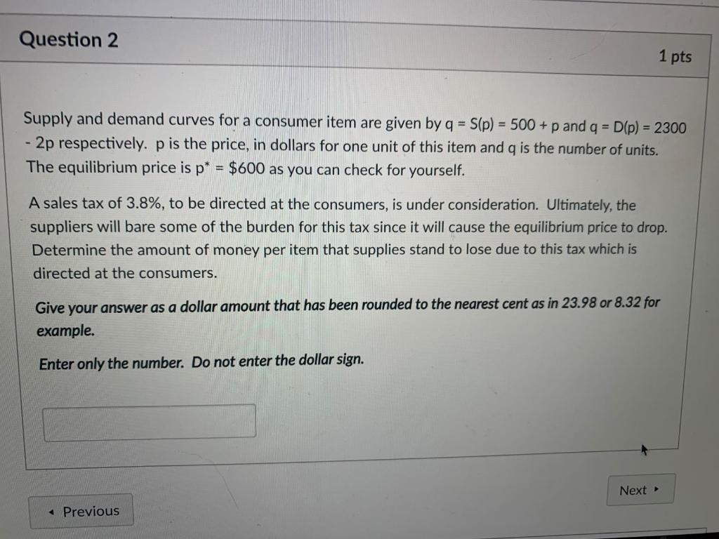 Solved Question 2 1 pts Supply and demand curves for a | Chegg.com