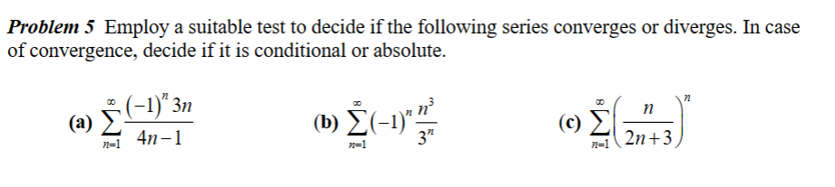 Solved Problem 5 Employ a suitable test to decide if the | Chegg.com