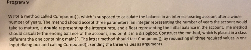 Solved Program 9 Write a method called Compound(), which is | Chegg.com
