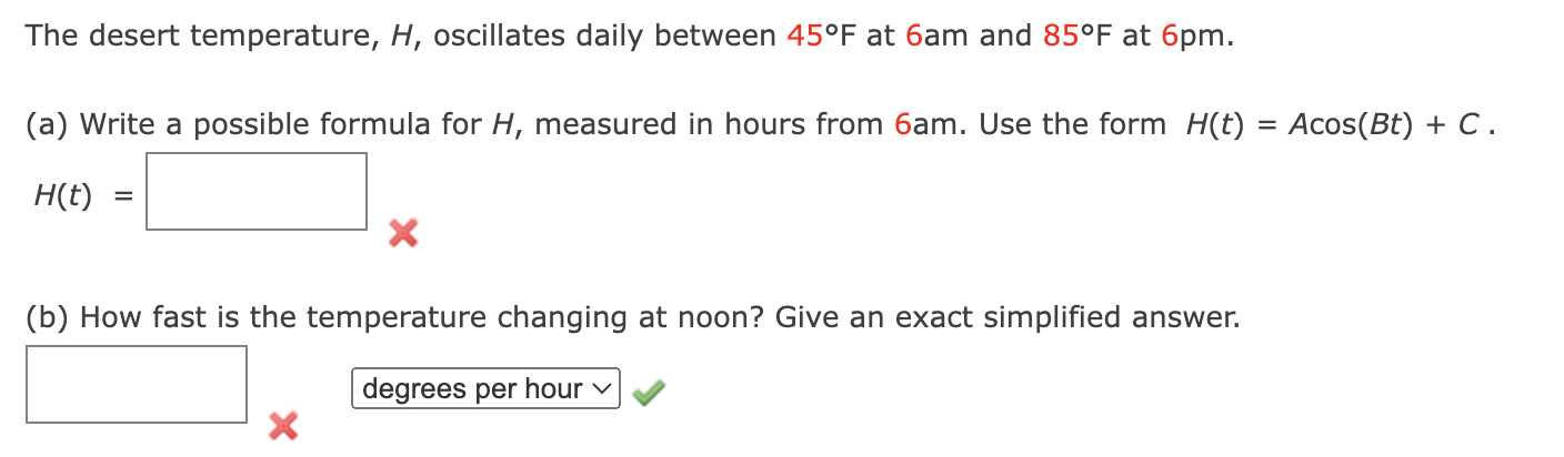 Solved The desert temperature H oscillates daily between Chegg