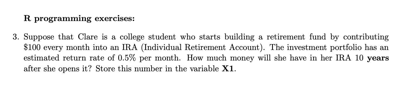 Solved R programming exercises: 3. Suppose that Clare is a | Chegg.com