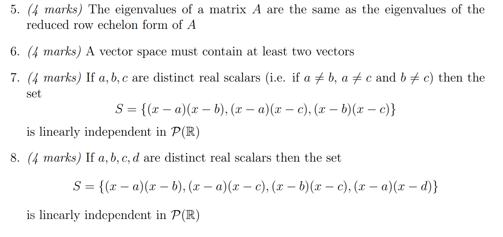 Solved 5. 4 marks The eigenvalues of a matrix A are the Chegg