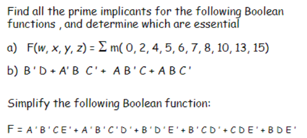 Solved Find All The Prime Implicants For The Following | Chegg.com