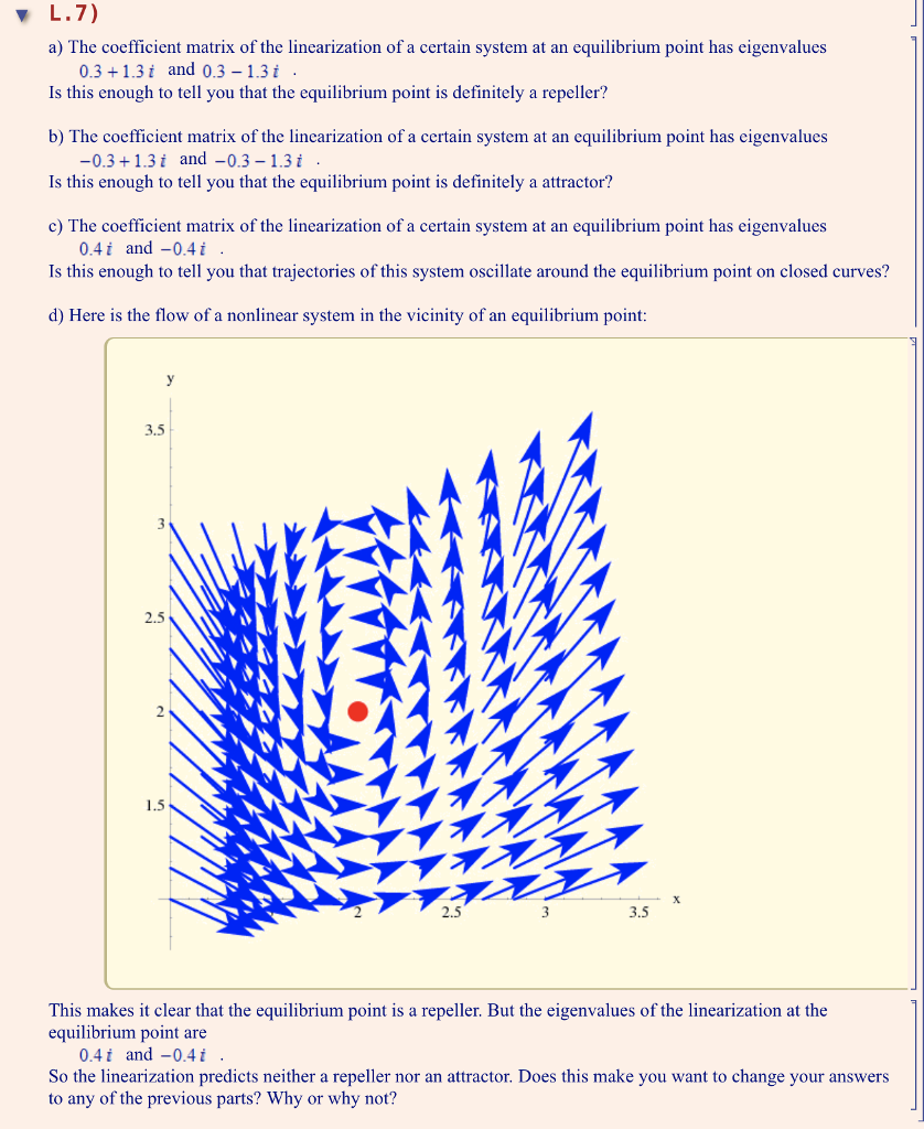 Solved a) The coefficient matrix of the linearization of a | Chegg.com
