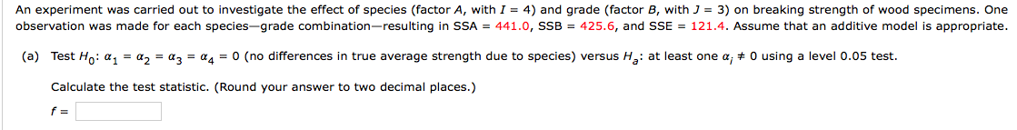 Solved An Experiment Was Carried Out To Investigate The | Chegg.com