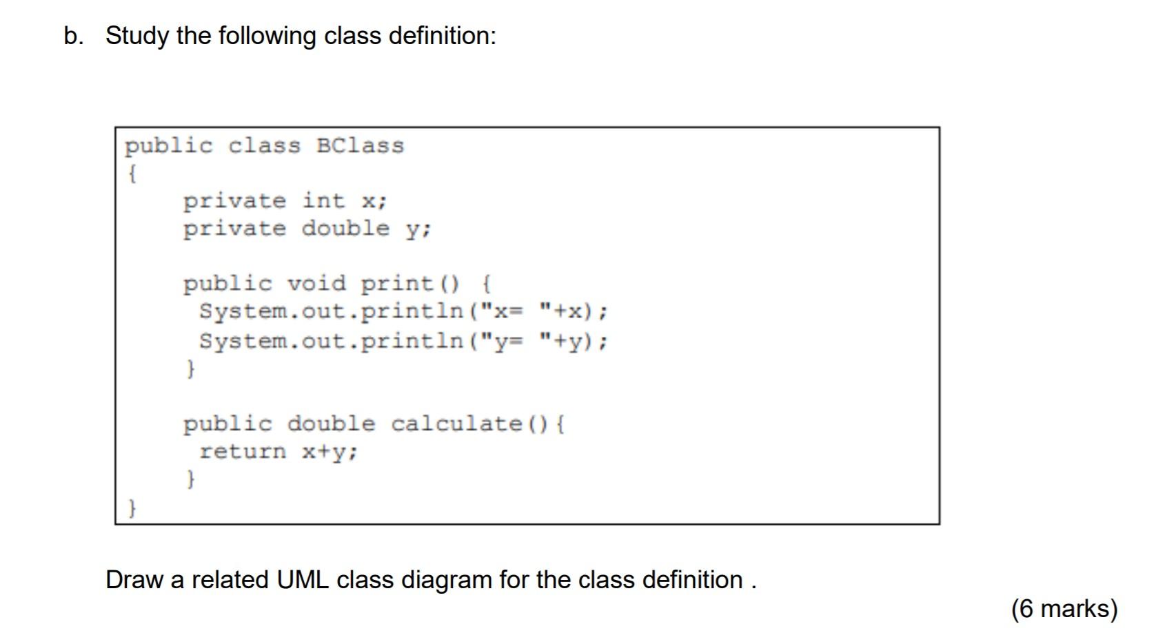 Solved b. Study the following class definition: public class | Chegg.com