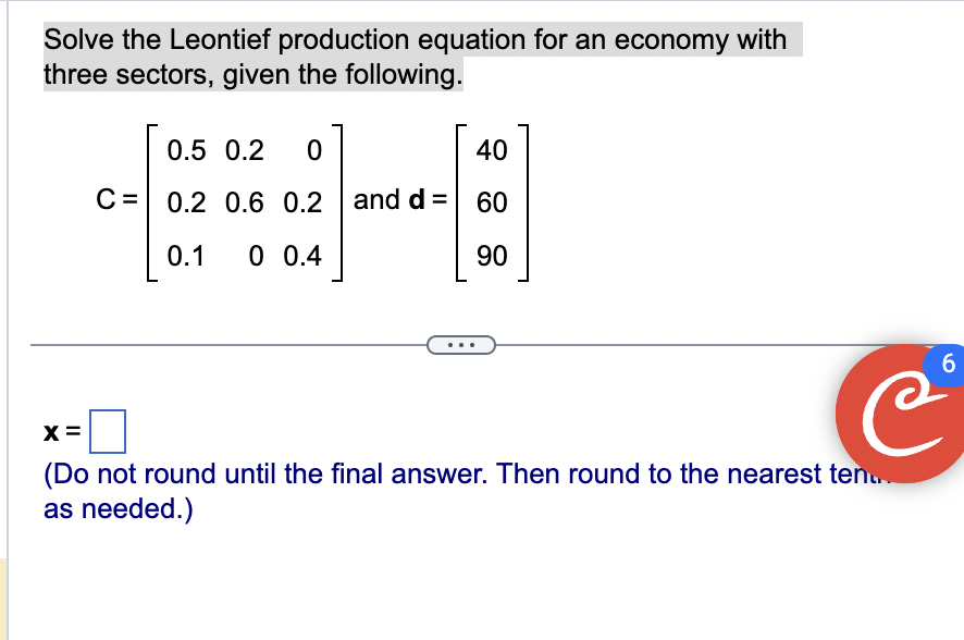 Solved Solve The Leontief Production Equation For An Economy | Chegg.com