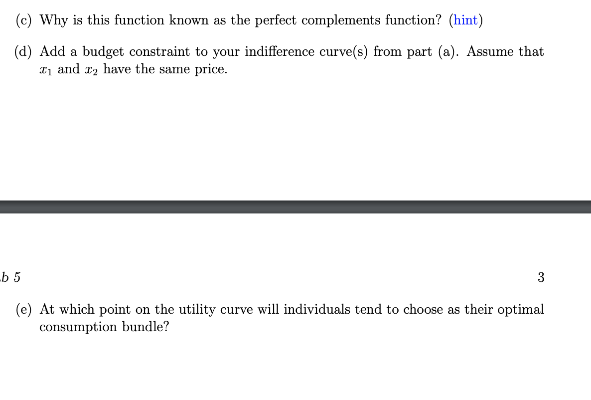 Solved 4. Perfect Complements Consider the utility function