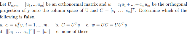 Solved Let Unxm = [41, .., Um] be an orthonormal matrix and | Chegg.com