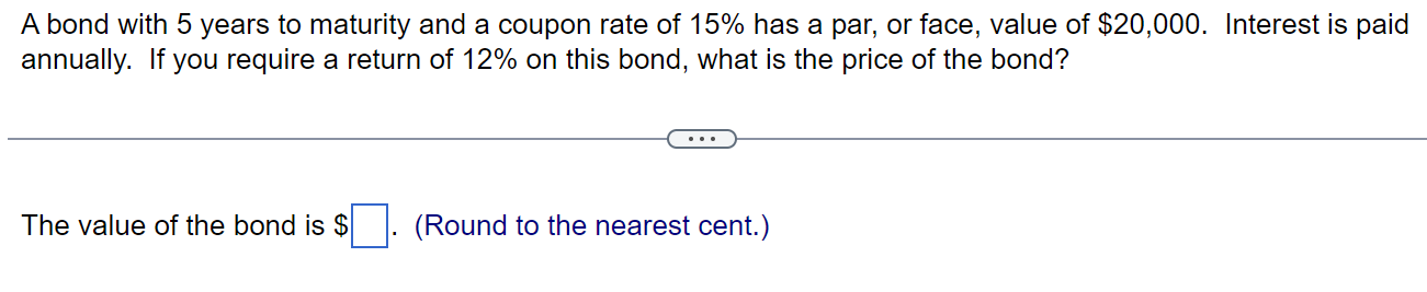 Solved A Bond With 5 Years To Maturity And A Coupon Rate Of | Chegg.com