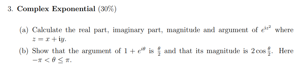 Solved Complex Exponential (30%) (a) Calculate the real | Chegg.com