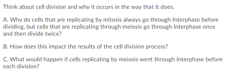 Solved Think about cell division and why it occurs in the | Chegg.com
